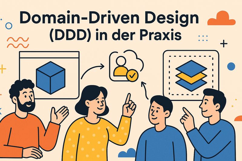 Domain-Driven Design (DDD) in der Praxis: Pragmatische Ansätze für moderne Softwareentwicklung